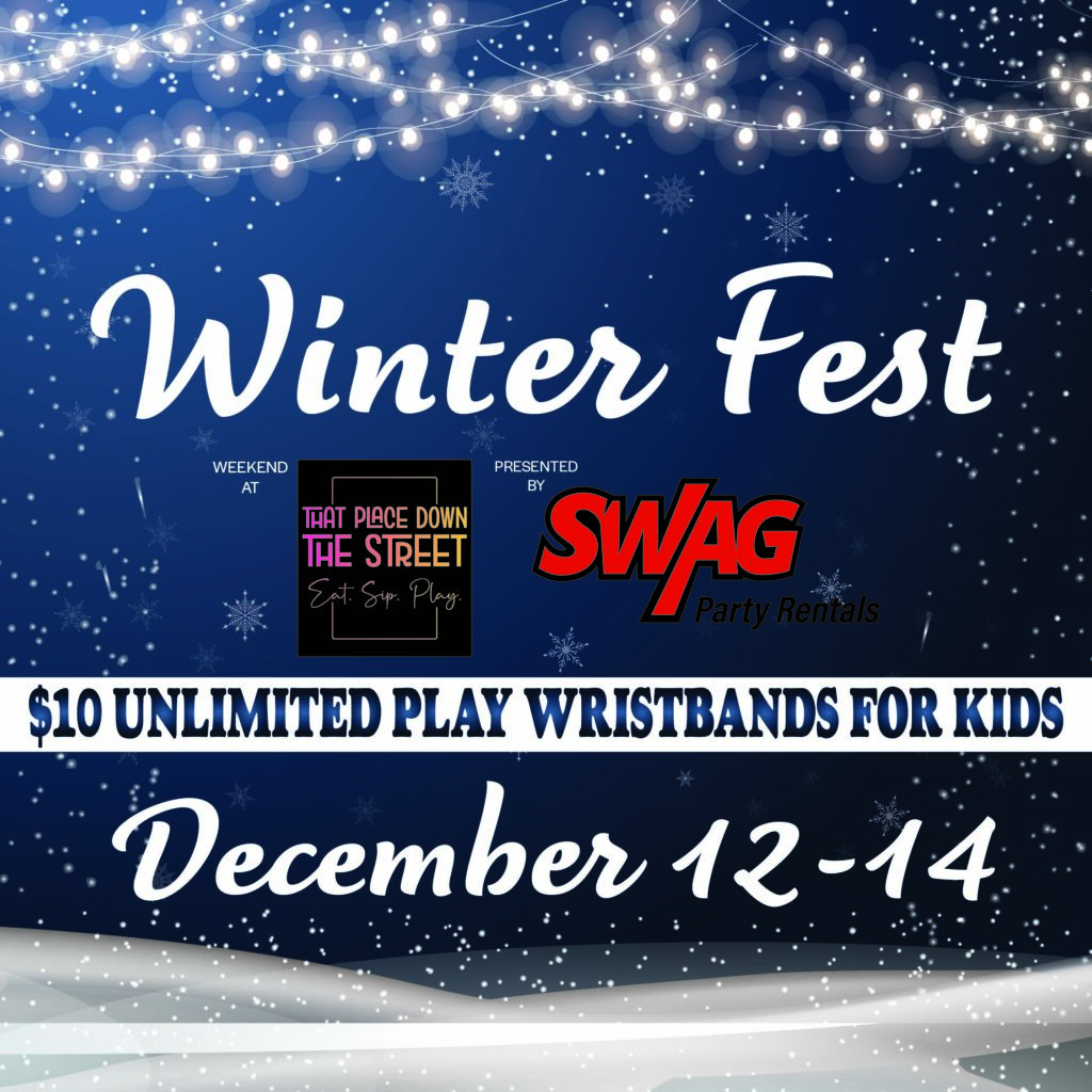that place down the street winter fest 01 SWAG KIDS' ZONES